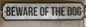 Cast Iron Sign - Long Beware Of The Dog